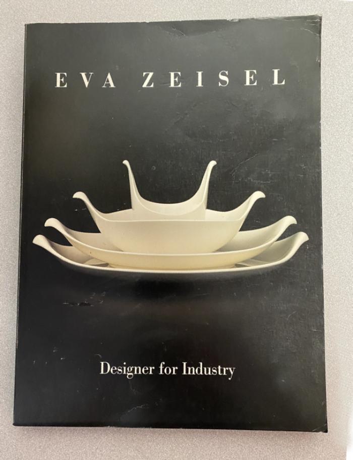 Eva Zeisel  Designer for Industry 1984 1st Ed