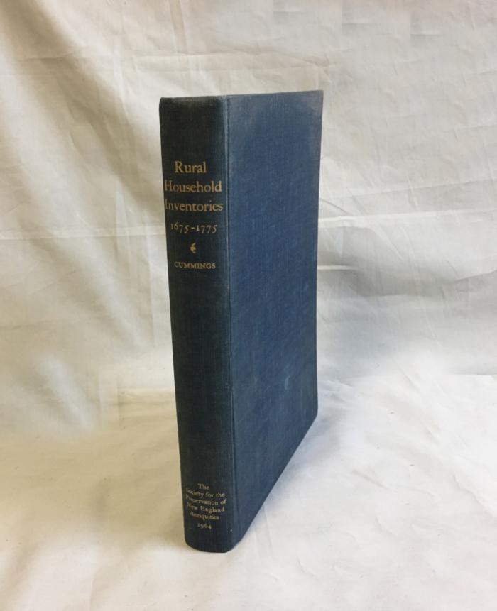 Rural Household Inventories 1675-1775 by A L Cummings 1964